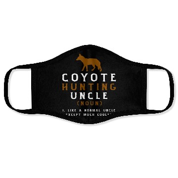 Discover Coyote Hunting Uncle Face Masks