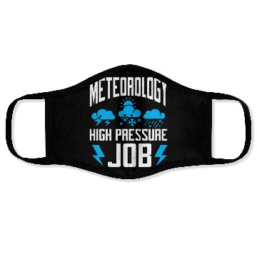 Discover Meteorology High Pressure Job Meteorologist Storm Face Masks