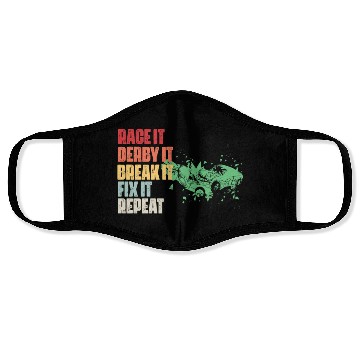 Discover Race It Break It Fix It Repeat Demolition Derby Face Masks