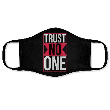 Discover trust no one quote Face Masks