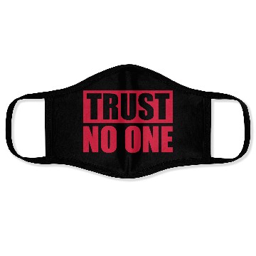 Discover trust no one quote Face Masks