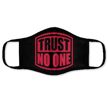 Discover trust no one quote Face Masks