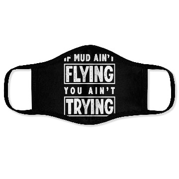 Discover Motocross Saying Mud Face Masks