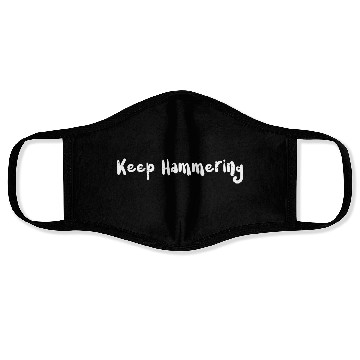 Discover Keep Hammering - Hiking Face Masks