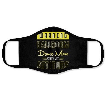 Discover Mothers Day Funny Ballroom Dance Mom For Women Face Masks