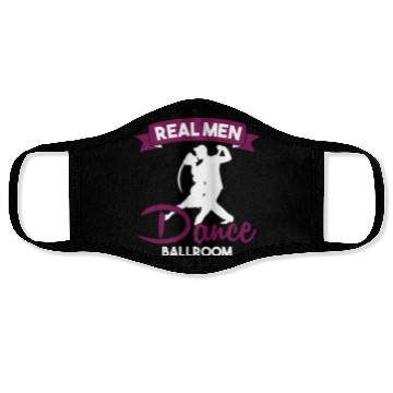 Discover Funny Dancer Real Men Dance Ballroom Face Masks