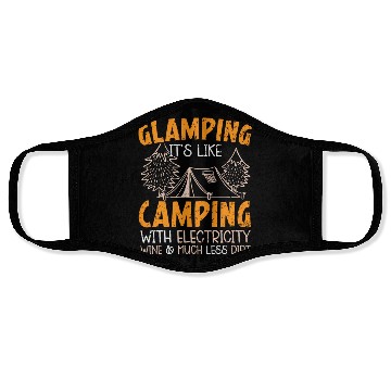Discover Glamping It's Like Camping With Electricity Camper Face Masks