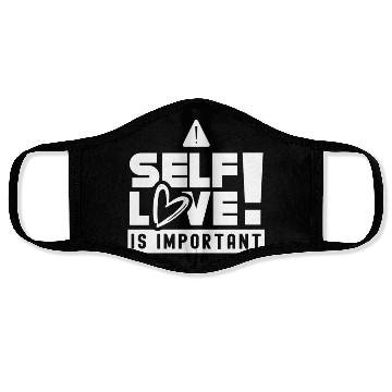 Discover Self Love Is Important Loving Myself Positive Face Masks