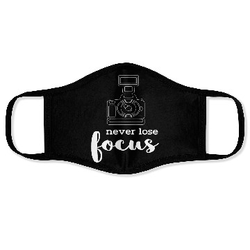 Discover Never Lose Focus I Photographer Camera Photography Face Masks
