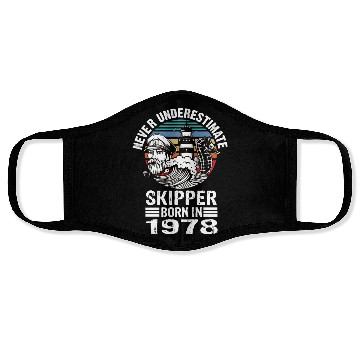 Discover Never Underestimate Skipper Born In 1978 Face Masks