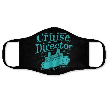 Discover Cruise Director Cruising Ship Holidays vacation Face Masks