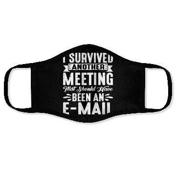 Discover I Survived Another Meeting 20 Face Masks