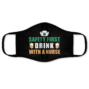 Discover Safety First Drink With A Nurse Ireland St. Face Masks