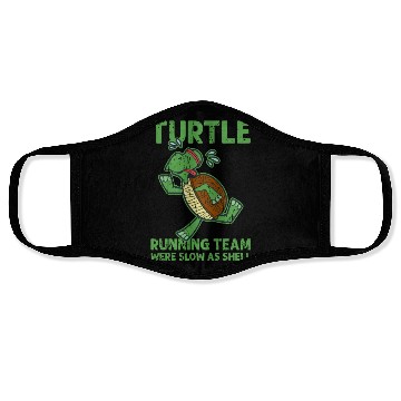 Discover Turtle Running Team Were slow as shell - turtle Face Masks