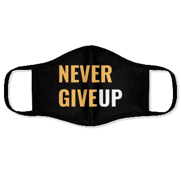 Discover Faith Endures: NEVER GIVE UP Face Masks