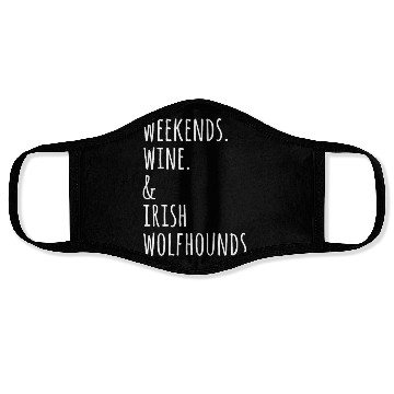 Discover Weekends Wine And Irish Wolfhound Face Masks