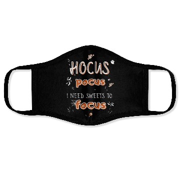 Discover Hocus Pocus I Need Sweets to Focus Face Masks