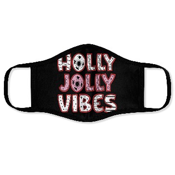 Discover Holly jolly vibes Face Masks