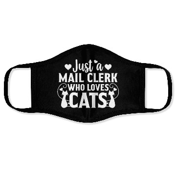Discover Just a Mail Clerk Who Loves Cat Lover Cat Owner Gi Face Masks