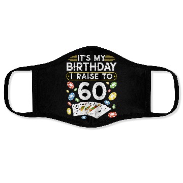 Discover My Birthday I Raise To 60 Poker Face Masks