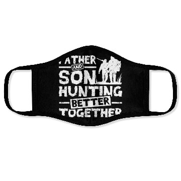 Discover Father And son Hunting Better Together Face Masks