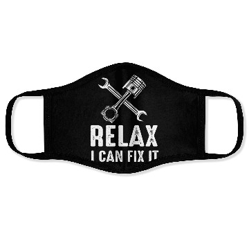 Discover Relax I Can Fix It Mechanic Handyman design Face Masks