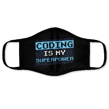 Discover Coding Is My Superpower Programmer Code Coder Face Masks