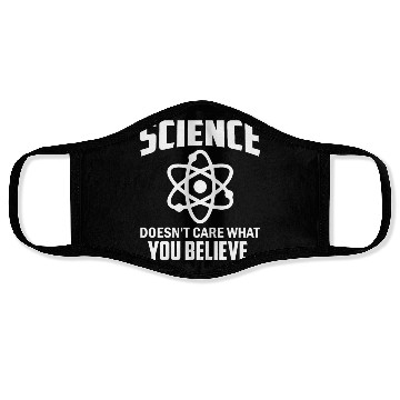 Discover Science Doesn't Care What You Believe - Chemistry Face Masks