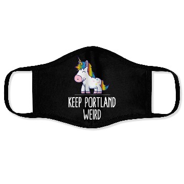 Discover Keep Portland Weird Unicorn Liberal Eccentric Weir Face Masks