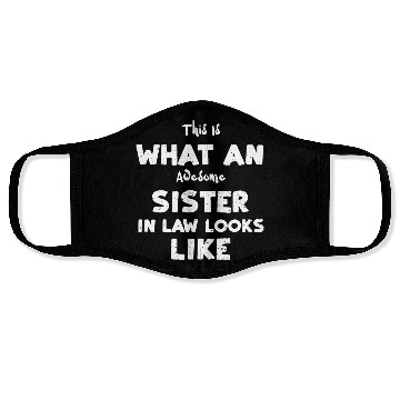 Discover This Is What An Awesome Sister I... Face Masks