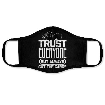 Discover Trust Everyone But Always Cut The Cards, Poker Face Masks