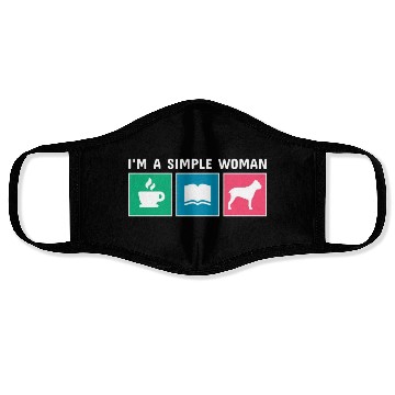 Discover Coffee Books Cane Corso I'm A Simple Woman Face Masks