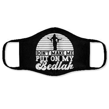 Discover Don't Make Me Put On My Bedlah - Belly Dance Face Masks