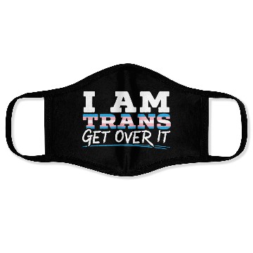 Discover I Am Trans Get Over It LGBTQ Pride Transgender Face Masks