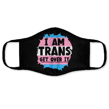 Discover I Am Trans Get Over It LGBTQ Pride Transgender Face Masks