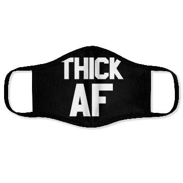 Discover Thick AF Funny Fitness Exercise Workout Thick AF Face Masks