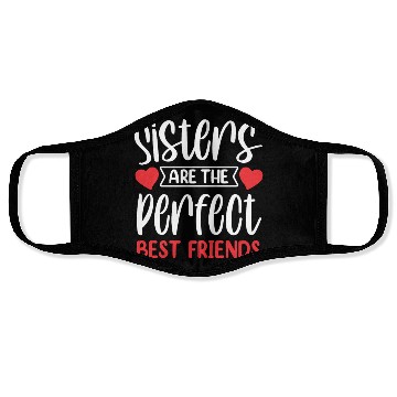 Discover Sisters Are The Perfect Best Friends Sister Team Face Masks