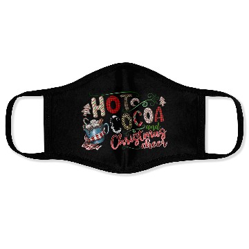 Discover I Run On Hot Cocoa And Christmas Cheer Face Masks