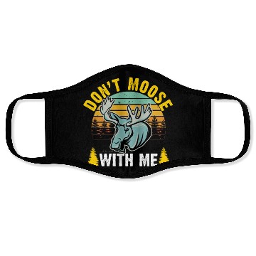 Discover Retro - Don't Moose with Me Face Masks