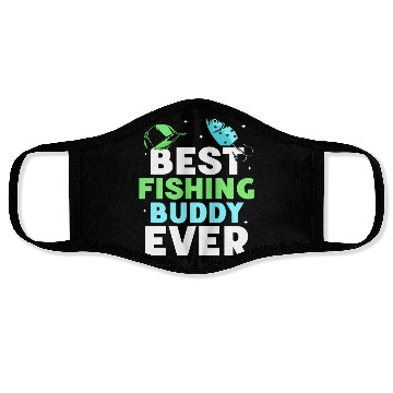 Discover Best Fishing Buddy Ever Fisher Buddies Fisherman Face Masks