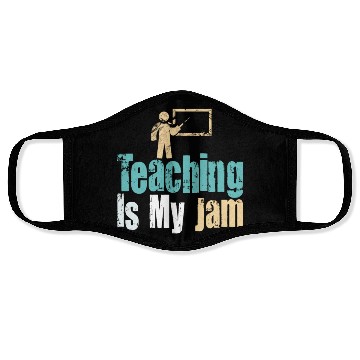 Discover Teaching Is My Jam School Teacher Appreciation Face Masks