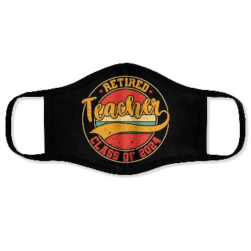 Discover Retired Teacher Class Of 2024 Face Masks