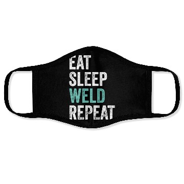Discover Eat Sleep Weld Repeat Metal Worker Welder Face Masks