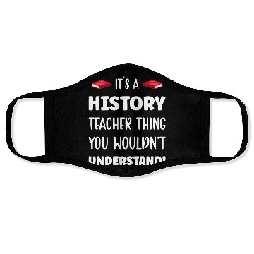 Discover It´s a History Teacher Thing Face Masks
