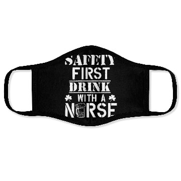 Discover Safety First Drink With A Nurse Beer Lovers Face Masks
