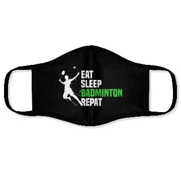 Discover Funny Eat Sleep Badminton Repeat For Badminton Pla Face Masks