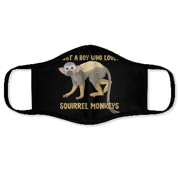 Discover Just a boy who loves squirrel monkeys Face Masks