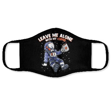 Discover Space Astronaut - Leave me Alone with my Coffee Face Masks