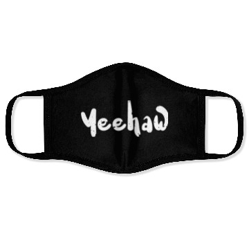 Discover Yeehaw - Science Face Masks