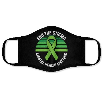 Discover End The Stigma Mental Health Matters Face Masks